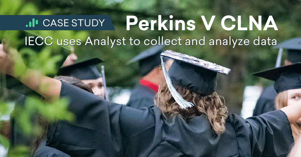 Perkins V CLNA: How IECC leveraged Analyst data