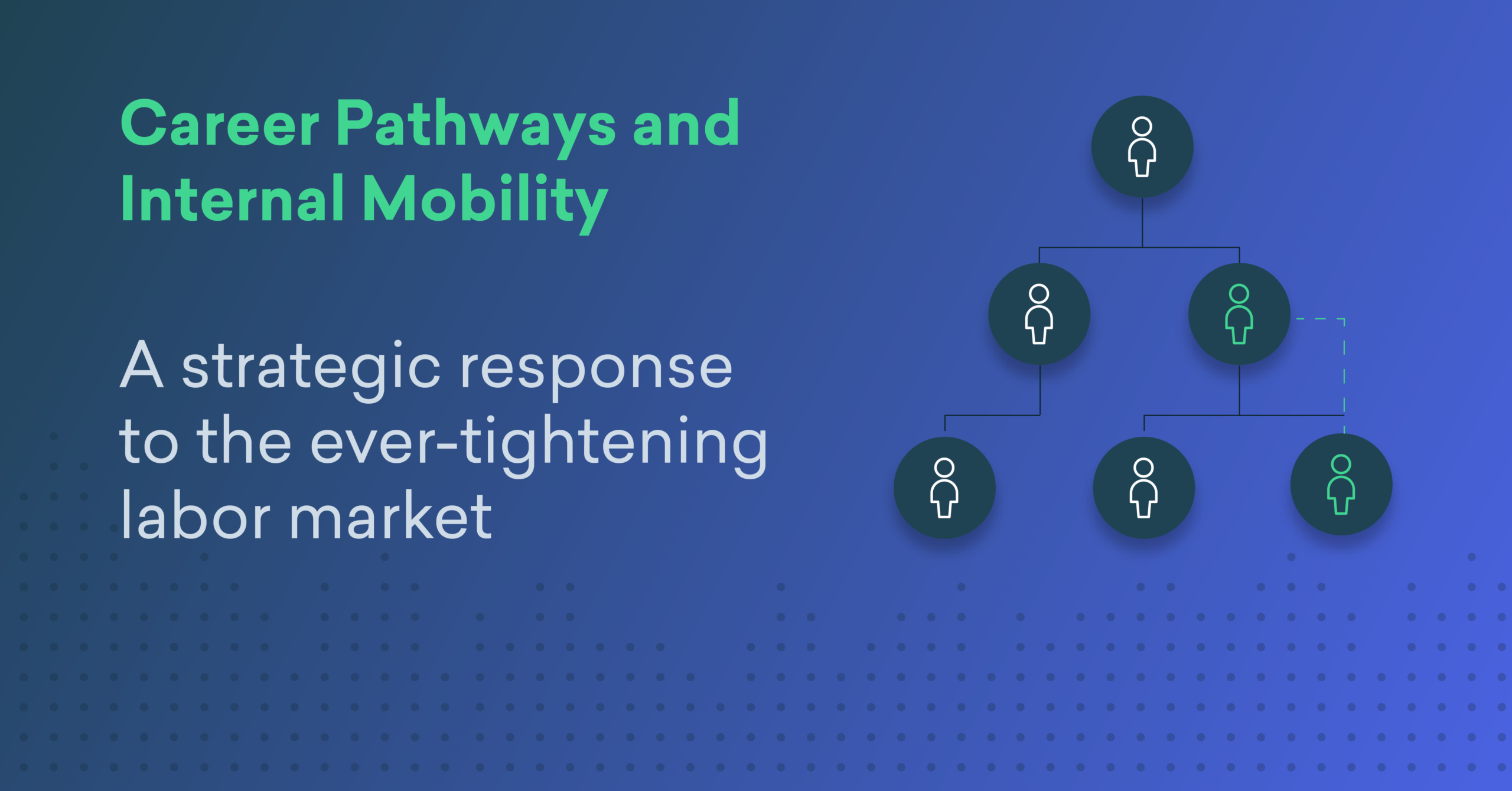 Career Pathways and Internal Mobility