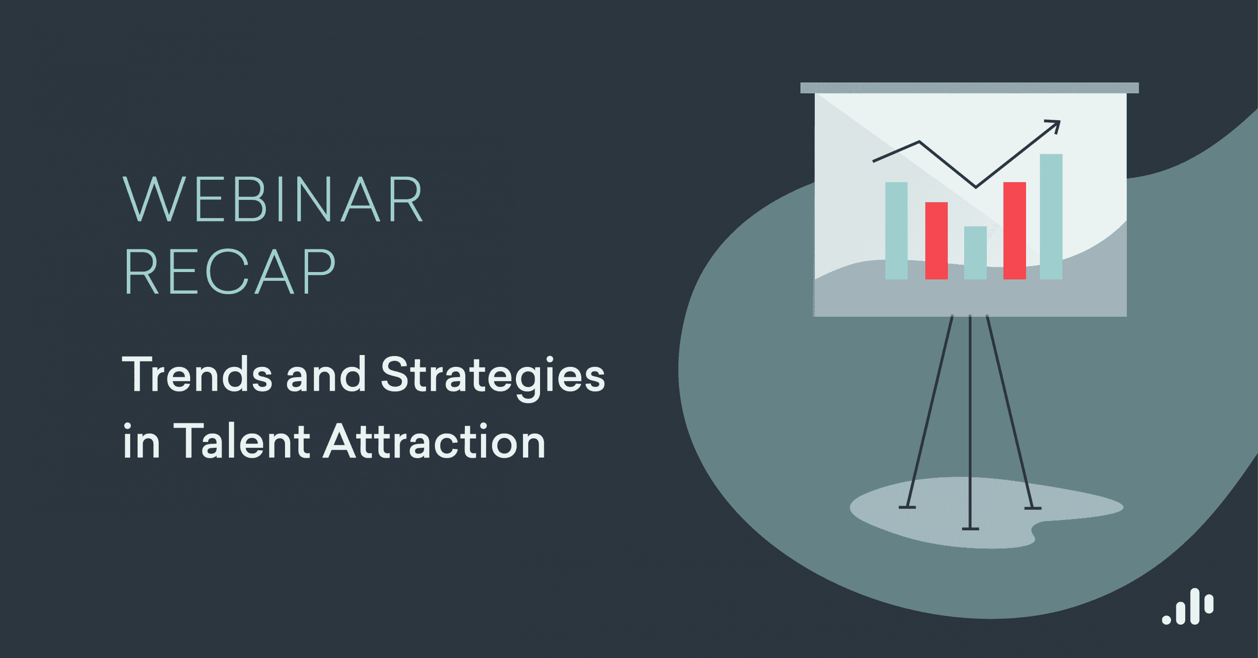 Trends and Strategies in Talent Attraction