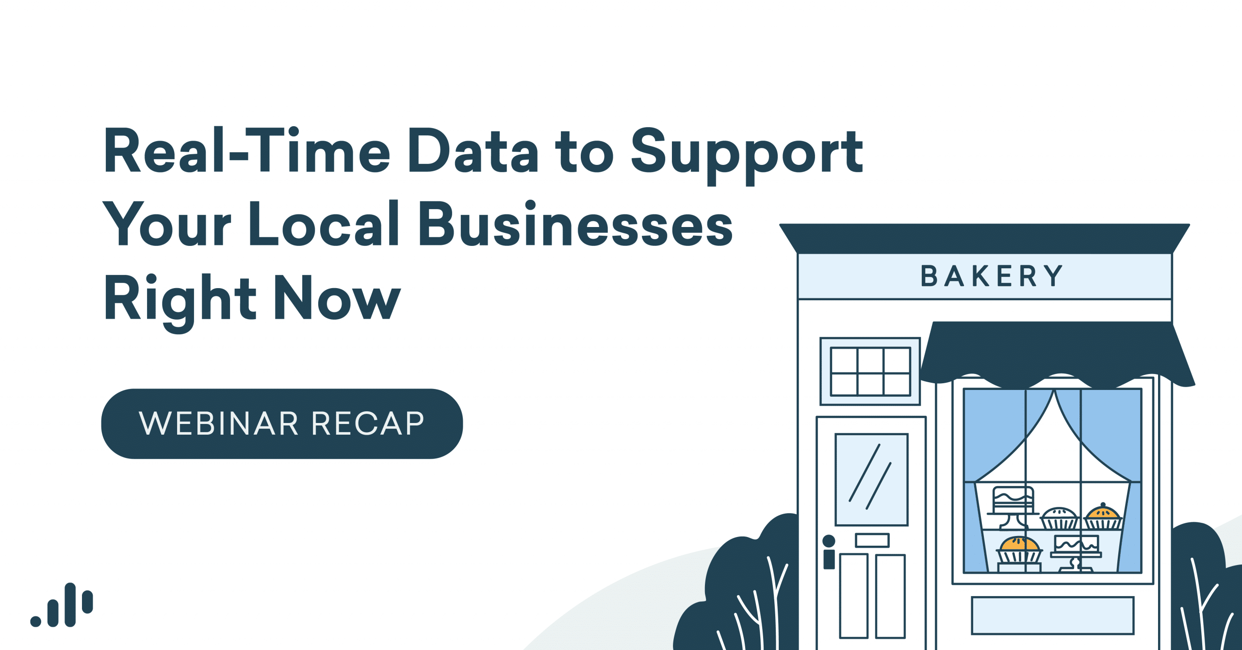 Webinar Recap: Real-Time Data to Support Your Local Businesses Right Now